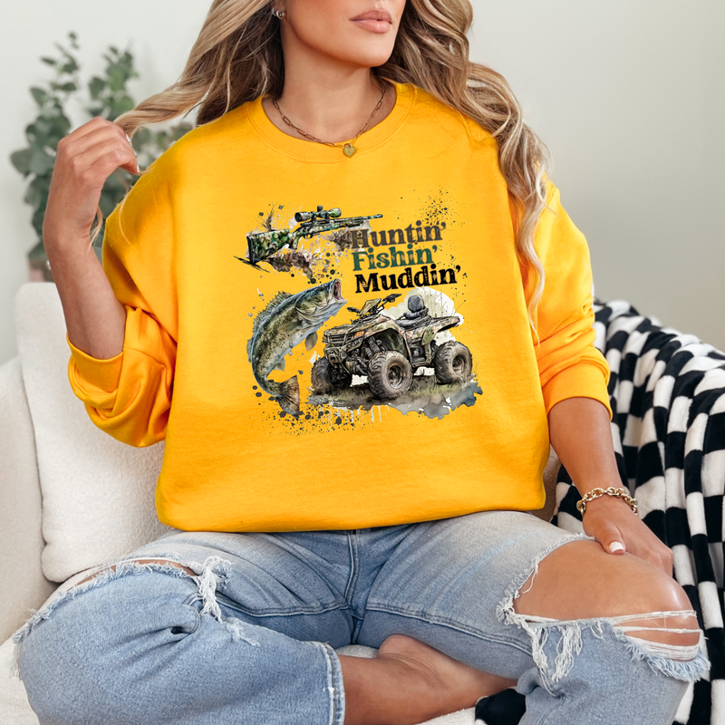 Huntin' Fishin' Muddin' Sweatshirt